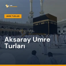aksaray umre turları