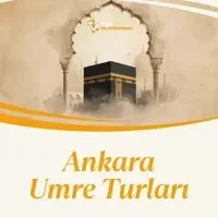 ankara &ccedil;ıkışlı ekonomik umre turları