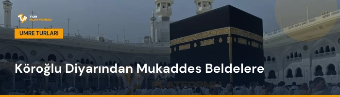 Bolu çıkışlı en uygun umre fiyatları ve tur programları rehberi