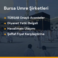 Bursa yetkili ve güvenilir umre tur acenteleri karşılaştırması