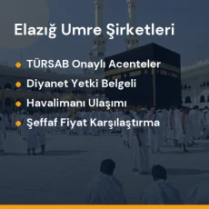 Elazığ yetkili ve güvenilir umre tur acenteleri karşılaştırması