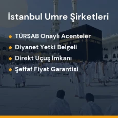 İstanbul yetkili ve güvenilir umre tur acenteleri karşılaştırması