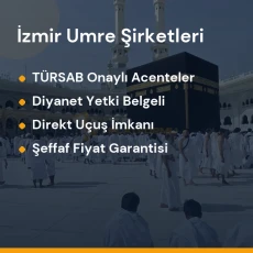 İzmir yetkili ve güvenilir umre tur acenteleri karşılaştırması