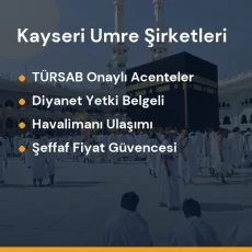 Kayseri yetkili ve güvenilir umre tur acenteleri karşılaştırması