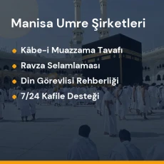 Manisa umre programları ve kutsal mekanlar ziyaret rehberi