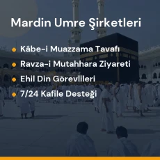 Mardin umre programları ve kutsal mekanlar ziyaret rehberi
