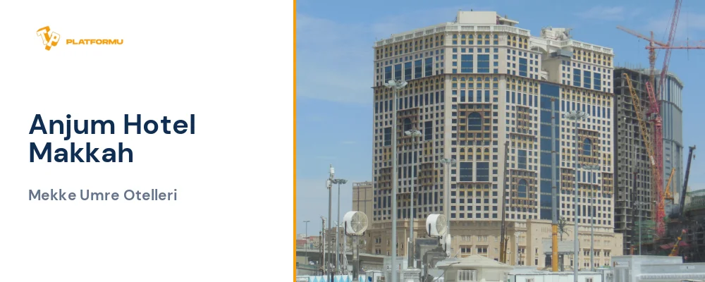 Anjum Hotel Makkah