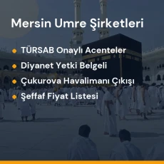 Mersin yetkili ve güvenilir umre tur acenteleri karşılaştırması