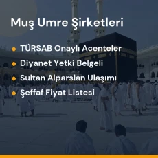 Muş yetkili ve güvenilir umre tur acenteleri karşılaştırması