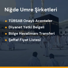 Niğde yetkili ve güvenilir umre tur acenteleri karşılaştırması