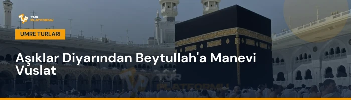 Uşak çıkışlı en uygun umre fiyatları ve tur programları rehberi